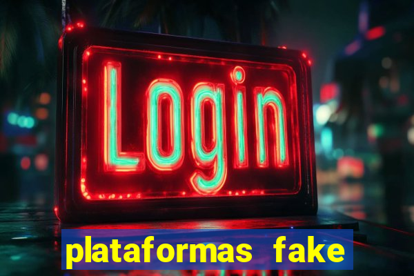 plataformas fake para brincar